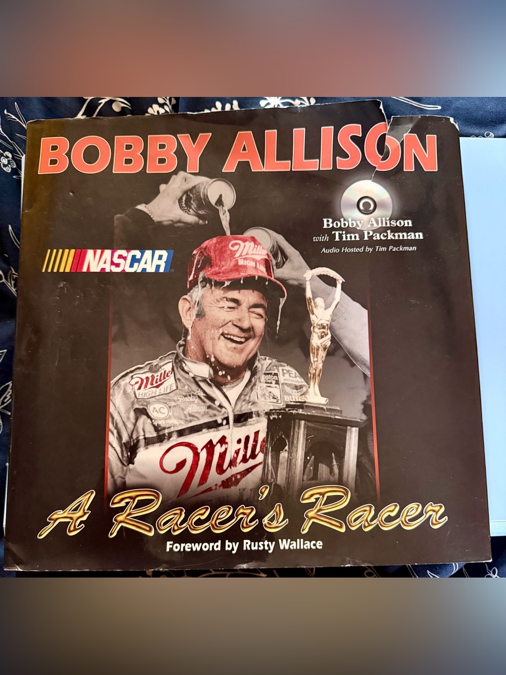 Dual Signed Bobby Allison A Racer’s Racer Hardcover With Audio CD-Autographed